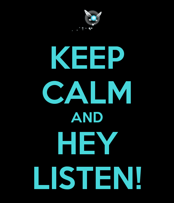 keep-calm-and-hey-listen-4.png